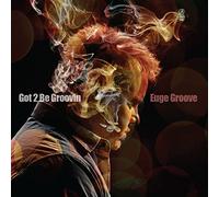 Groove, Euge - Got 2 Be Groovin' [Vinilo]