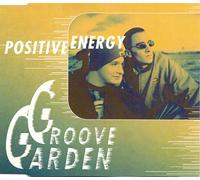 Groove Garden - Positive energy [Single-CD]