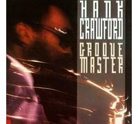 Groove Master by Crawford, Hank (1990-10-01)