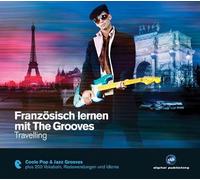 Grooves,the - Französisch lernen mit The Grooves. Travelling