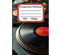 GrooveTunes: Vinyl Record Player and Music Notes Lined Notebook - 120 Page 6x9 Journal for Musicians, Songwriters, and Music Lovers
