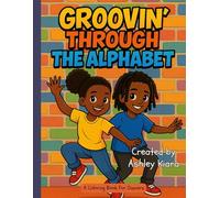 Groovin' Through The Alphabet: A Fun and Inspiring Coloring Adventure for Little Dancers!