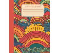 Groovy 70s Retro Composition Notebook: Bold Rainbow Wave Design with Ruled Pages for School, Journaling, Notes & Creative Writing