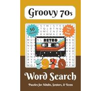 Groovy 70s Word Search Puzzle Book: Relaxing Word Search Puzzles Celebrating Disco, Retro Fashion, Vintage Slang, and 1970s Pop Culture | 50 ... (The Nostalgia Vibes Word Search Book Series)
