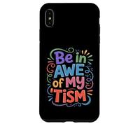 Groovy BE IN AWE of MY TISM Conciencia sobre el Autismo Papá Mamá Amable Carcasa para iPhone XS MAX