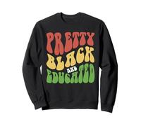 Groovy Bonito Negro & EDUCADO Dope Brown Sugar Babe Girl Sudadera