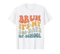 Groovy Bruh Son mis 100 días de Escuela 100 días de Clases Camiseta