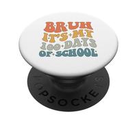 Groovy Bruh Son mis 100 días de Escuela 100 días de Clases PopSockets PopGrip Adhesivo