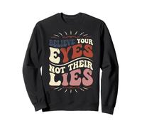 Groovy Cree Tus Ojos No Sus Mentiras Derechos Humanos Sudadera