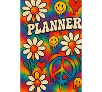 Groovy Days: A Psychedelic Daily Planner: Stay organized with flower power, peace signs, and 70s rainbow vibes.