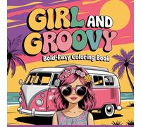 Groovy Girl Bold and Easy coloring book