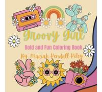 Groovy Girl Coloring Book: 30 Bold and Fun coloring images for adults and children