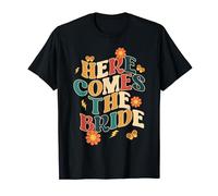 Groovy Here Comes The Bride - Juego de novia para fiesta de boda Camiseta