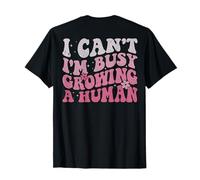 Groovy I Can't I'm Busy Growing A Human (EN LA RETROVISTA) Camiseta