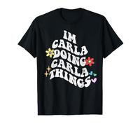 Groovy Im Carla Doing Carla Things Funny Día de la Madre Camiseta gráfica económica