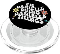 Groovy Im Danielle Doing Danielle Things Funny Día de la Madre PopSockets PopGrip para MagSafe