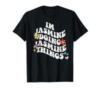 Groovy Im Jasmine Doing Jasmine Things Funny Día de la Madre Camiseta gráfica económica