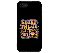 Groovy Lo Siento, llego Tarde a su Tiempo, no el mío Eclesiastés 3:1 Carcasa para iPhone SE (2020) / 7/8