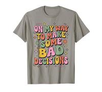 Groovy Retro Funny On My Way To Take Bad Decisions Vacation Camiseta