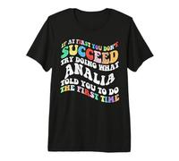 Groovy si al Principio no Tienes éxito Intenta Hacer lo Que Analia Camiseta Premium