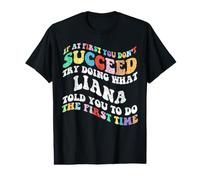 Groovy si al Principio no Tienes éxito, Intenta Hacer lo Que Liana Camiseta gráfica económica