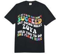 Groovy si al Principio no Tienes éxito, Intenta Hacer lo Que Zoya Comfort Colors Adult Heavyweight T-Shirt