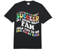 Groovy, si no Tienes éxito al Principio, Intenta Hacer lo Que Pam Comfort Colors Adult Heavyweight T-Shirt