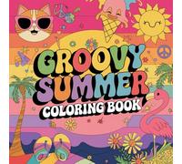 Groovy Summer Fun Coloring Book