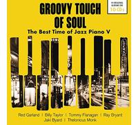 Groovy Touch Soul-The Best Time of Jazz Piano V