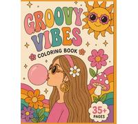 Groovy Vibes: A Groovy Coloring Book