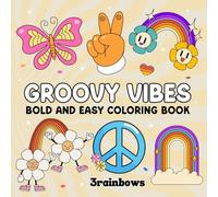 Groovy Vibes: Bold & Easy Coloring Book