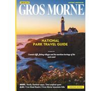 GROS MORNE NATIONAL PARK TRAVEL GUIDE 2027 (FULL COLOR): A journey through fjords, mountain trails, wildlife encounters, hidden coves, cultural villages, scenic coastlines, and Atlantic landscapes