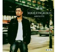 Grosch,Mike Leon - Absolute (enhanced CD)