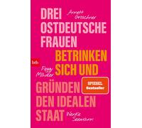 Groschner, A Drei Ostdeutsche Frauen Betrinken Sich Und Gru - (German Book NUEVO