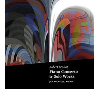 Groslot, R. - Groslot: Piano Concerto & Solo Works