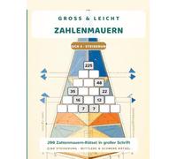 Groß & Leicht Zahlenmauern: 200 mittlere und schwere Zahlenmauern-Rätsel in großer Schrift · Buch 3