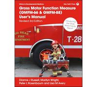 Gross Motor Function Measure (GMFM-66 & GMFM-88) User's Manual