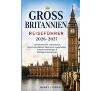 GROSSBRITANNIEN REISEFÜHRER 2026/2027