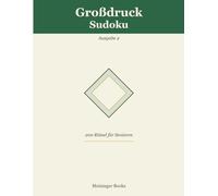 Großdruck Sudoku für Senioren - Ausgabe 2: 200 Rätsel von Leicht bis Schwer mit Lösungen | Große Zahlen, Ein Rätsel pro Seite | Gehirnjogging für Ältere