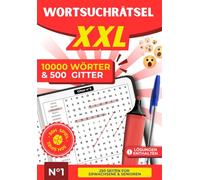 Großdruck Wortsuchrätsel für Erwachsene und Senioren - 500 Rätselgitter XXL mit 10.000 Wörtern | Rätselbuch zum Entspannen und Gedächtnistraining für ... Perfektes Geschenk für Rätsel-Liebhaber