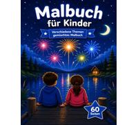 Große Abenteuer - 60 Ausmalbilder für Kinder: Ein bunt gemischtes Malbuch mit Tieren, Fahrzeugen, Piraten, Dinosauriern, Weltraum, Bauernhof, ... spannenden Motiven für Kinder ab 4 Jahren