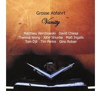 Grosse Abfahrt - Vanity (2008)
