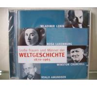 Große Frauen und Männer der Weltgeschichte 1870 - 1965