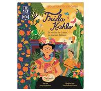 Große Kunstgeschichten. Frida Kahlo: Sie malte ihr Leben in starken Bildern. Künstlerbiografie. Für Kinder ab 8 Jahren. In Kooperation mit dem Metropolitan Museum of Art