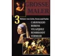 Große Maler Teil 3: Meister von Licht, Form und Farbe. Caravaggio, Rubens, Velazquez, Rembrandt, Vermeer [Alemania] [DVD]