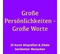 Grosse Persönlichkeiten - Grosse Worte (audiolibro)