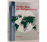 Grosser atlas zur weltgeschichte (Hors Catalogue)