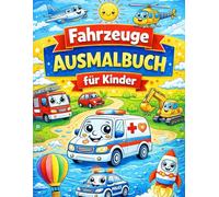 Großes Fahrzeuge Ausmalbuch für Kinder ab 3 Jahren: 25 einfache Motive mit Autos, Flugzeugen, Baggern und mehr