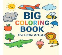 Großes Malbuch für kleine Künstler: 76 einfache und niedliche Ausmalbilder für Kinder im Kindergarten- und Vorschulalter (3-6 Jahre) - Tiere, Natur, ... - Mit Englisch Vokabeln unter jedem Bild