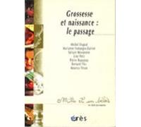 Grossesse Et Naissance : Le Passage (ebook)